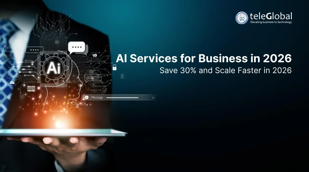 AI Services for Business in 2026: Save 30% and Scale Faster in 2026