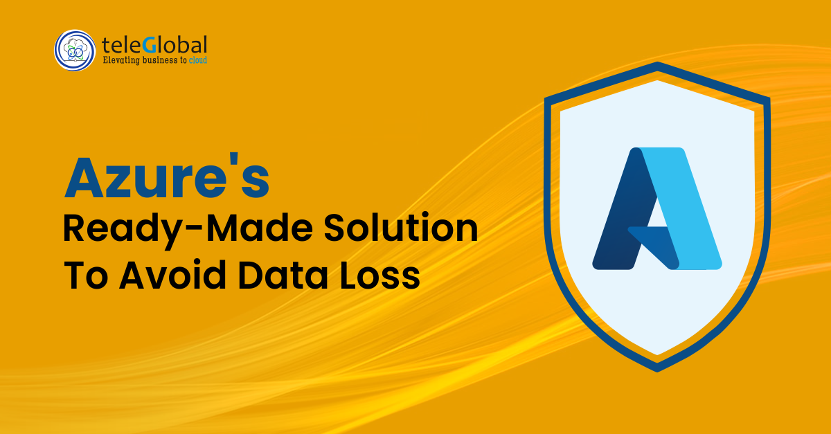 Azure’s Solution to Avoid Data Loss