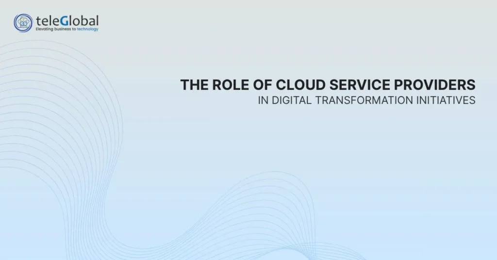 How Cloud Service provider Drive Digital Transformation in 2026