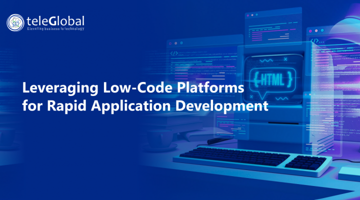 Leveraging low-code platforms for rapid application development