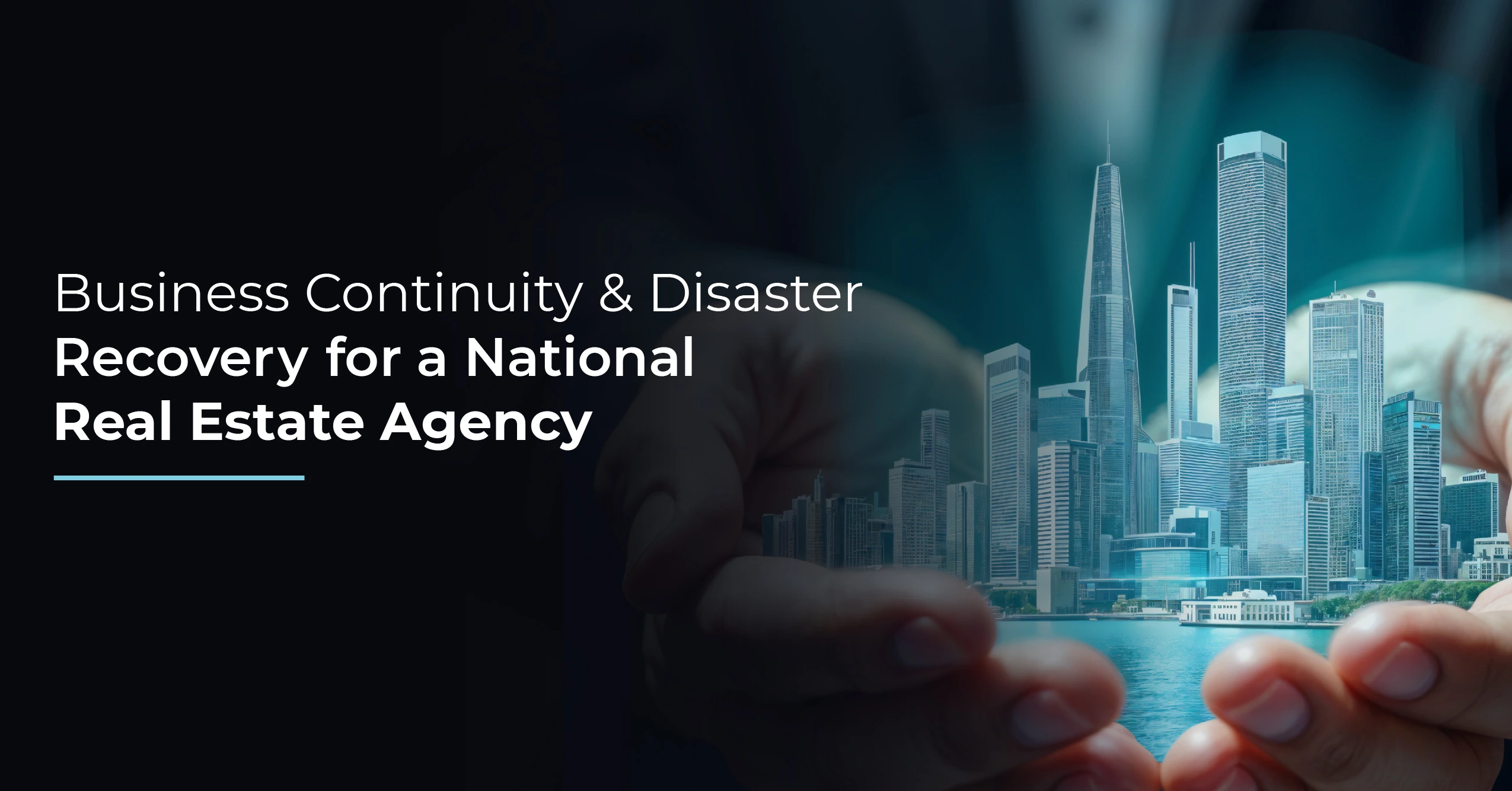 Business Continuity and Disaster Recovery for a National Real Estate Agency