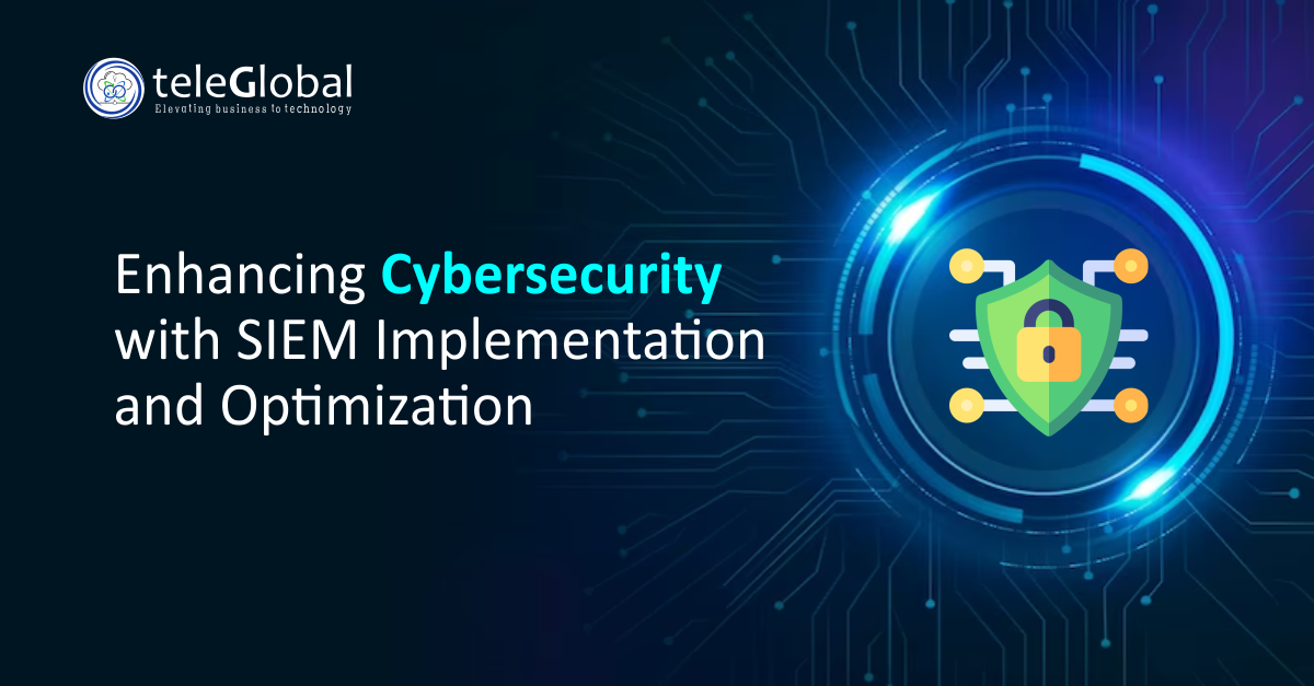 Enhancing Cybersecurity with Siem Implementation and Optimization