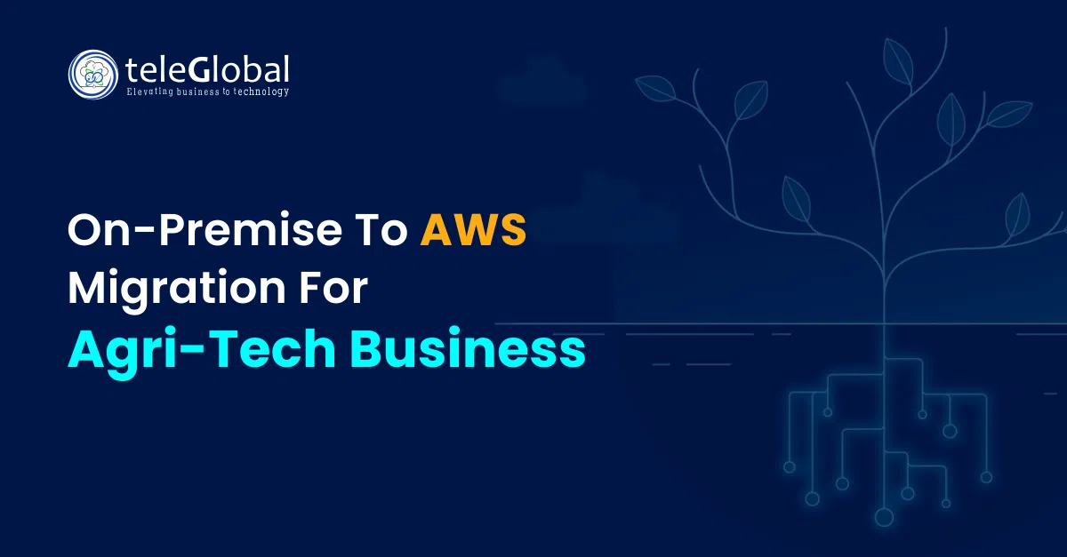 On-Premise to AWS Migration for an Agri Tech Business
