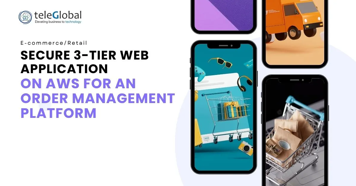 Secure 3-Tier Web Application on AWS for an Order Management Platform 