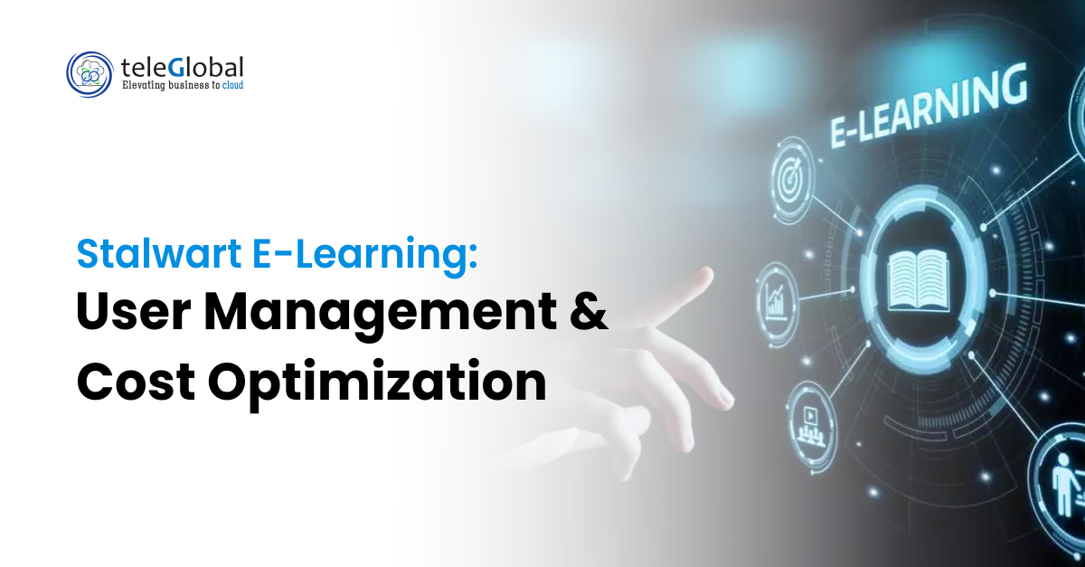 Stalwart E Learning User Management Cost Optimization
